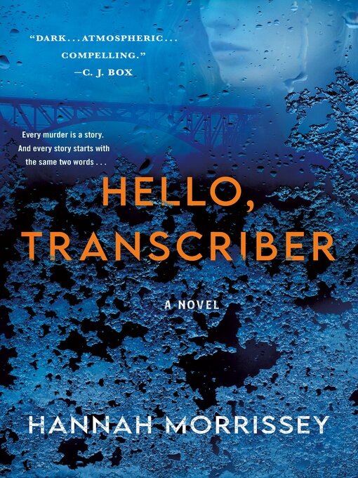 Title details for Hello, Transcriber by Hannah Morrissey - Available